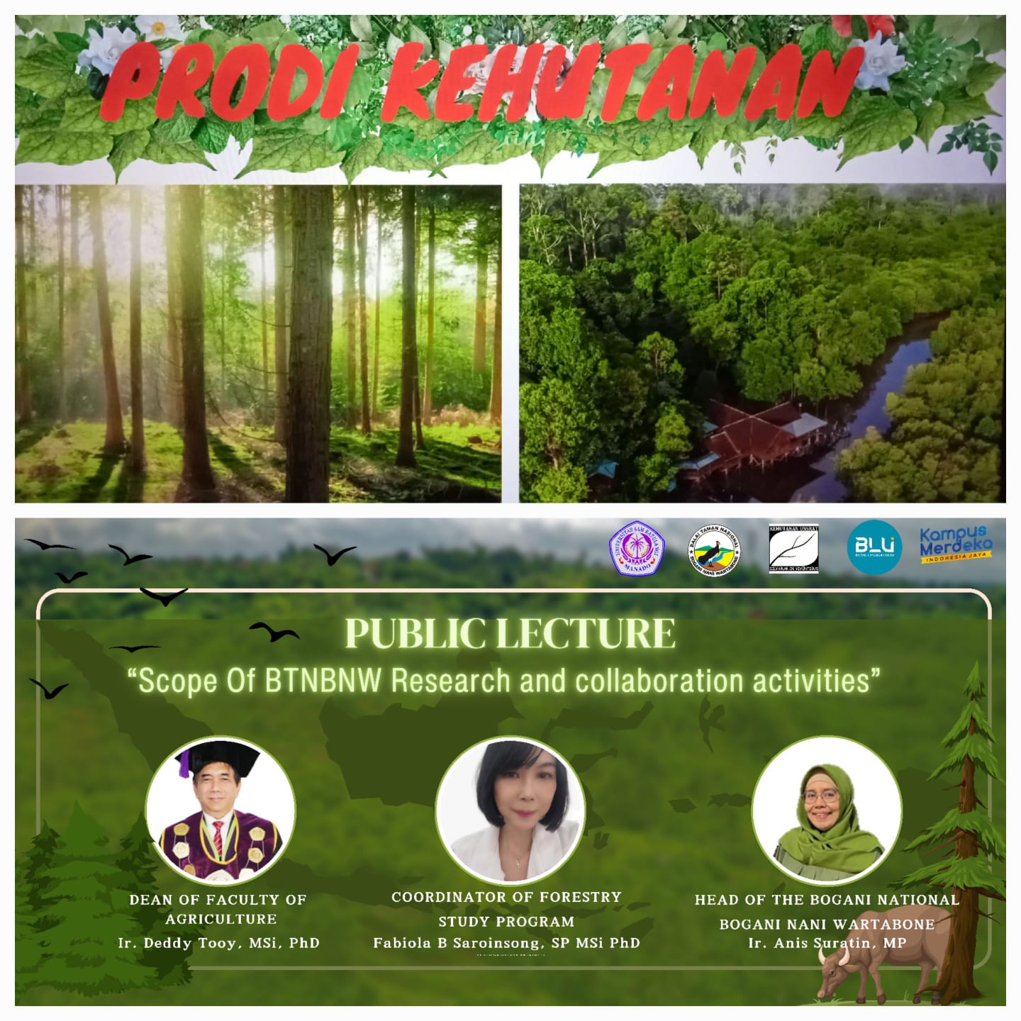 Kuliah Umum dan Penandatanganan Kerja Sama antara Program Studi Kehutanan UNSRAT dan Taman Nasional Bogani Nani Wartabone Kuliah Umum dan Penandatanganan Kerja Sama antara Program Studi Kehutanan UNSRAT dan Taman Nasional Bogani Nani Wartabone